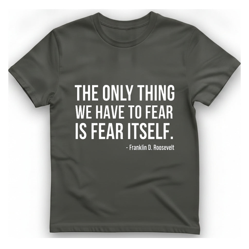 The Only Thing We Have T-Shirt - Charcoal front