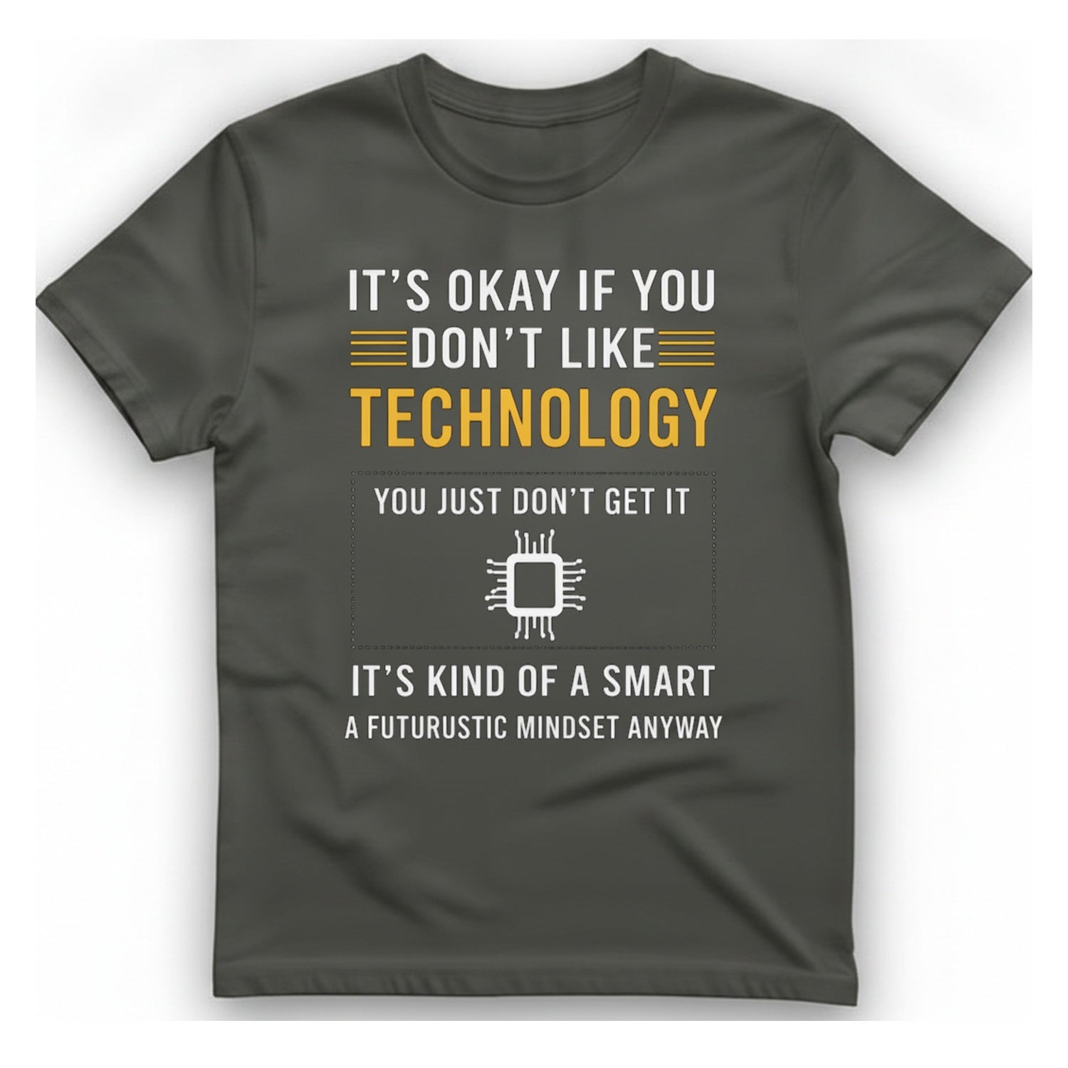 Technology Mindset Anyway T-Shirt - Charcoal front