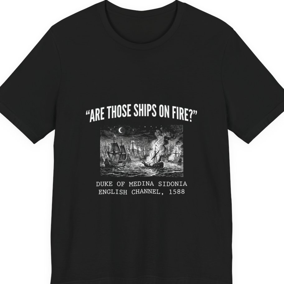 Spanish Armada Fire Ships Premium Tee - Black front