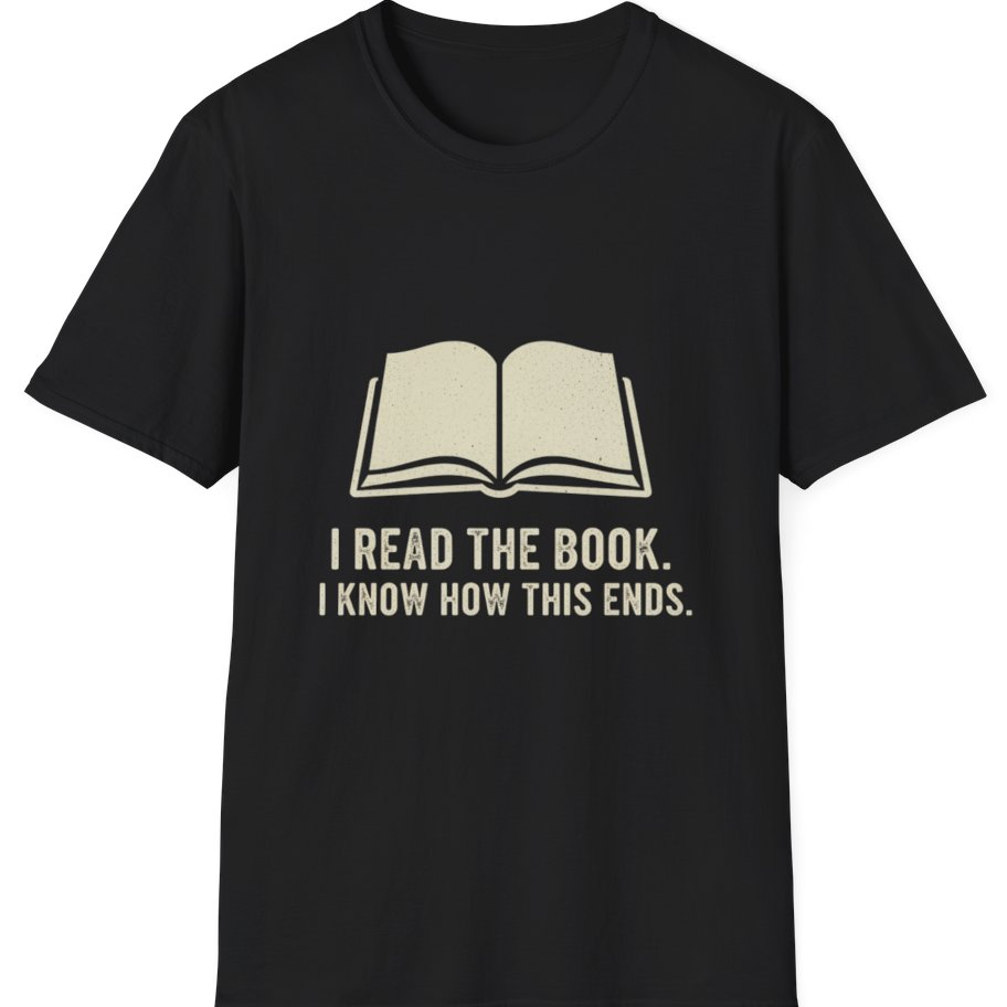 I Read The Book T-Shirt - Black front