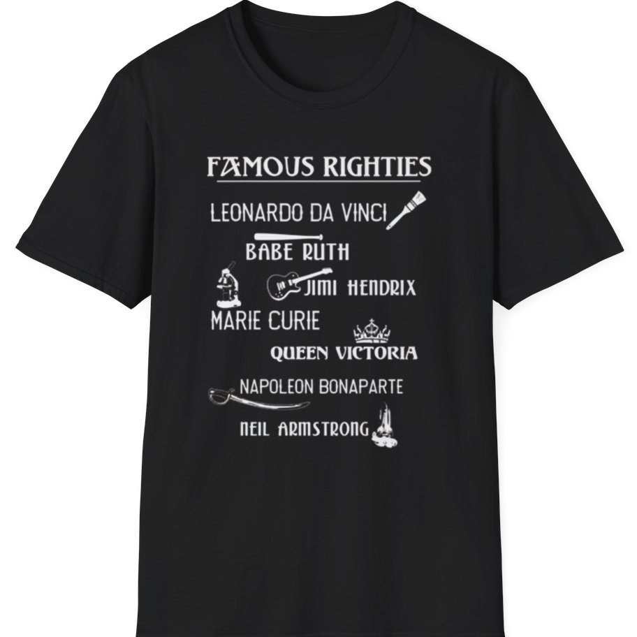 Famous Righties T-Shirt - Black front