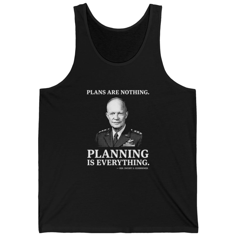 Eisenhower Planning Everything Tank Top - Black front
