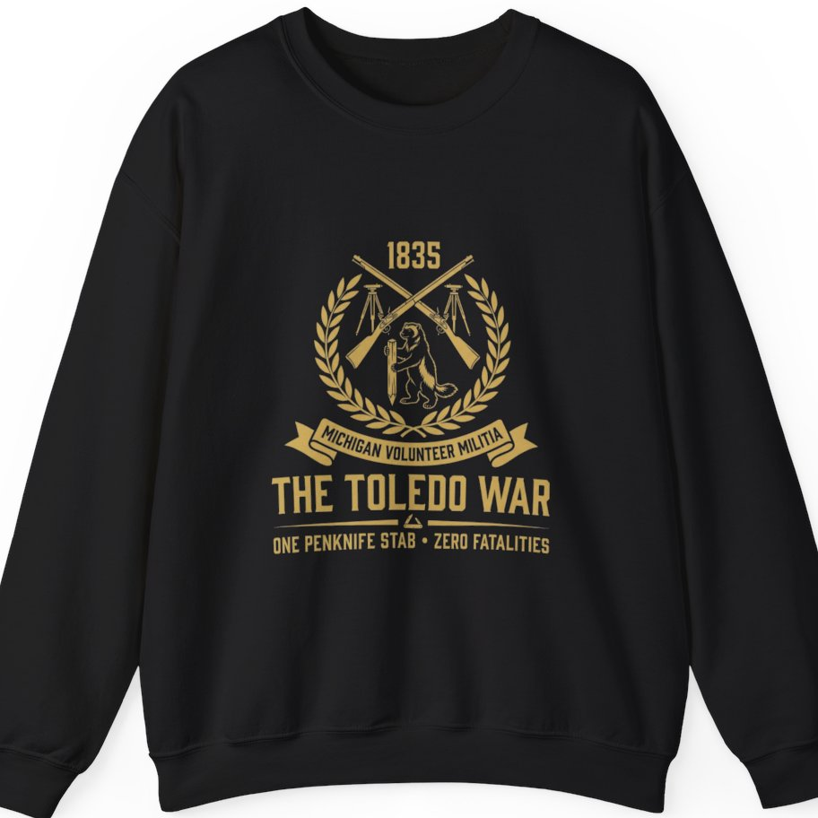 The Toledo War Michigan Volunteer Sweatshirt - Black front