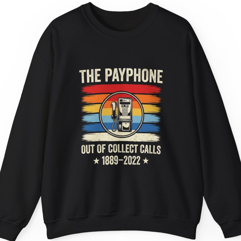 Public Payphone Memorial Sweatshirt - Black front