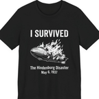I Survived The Hindenburg Disaster Premium Tee - Black front