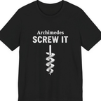 Archimedes Screw It Premium Tee - Black front