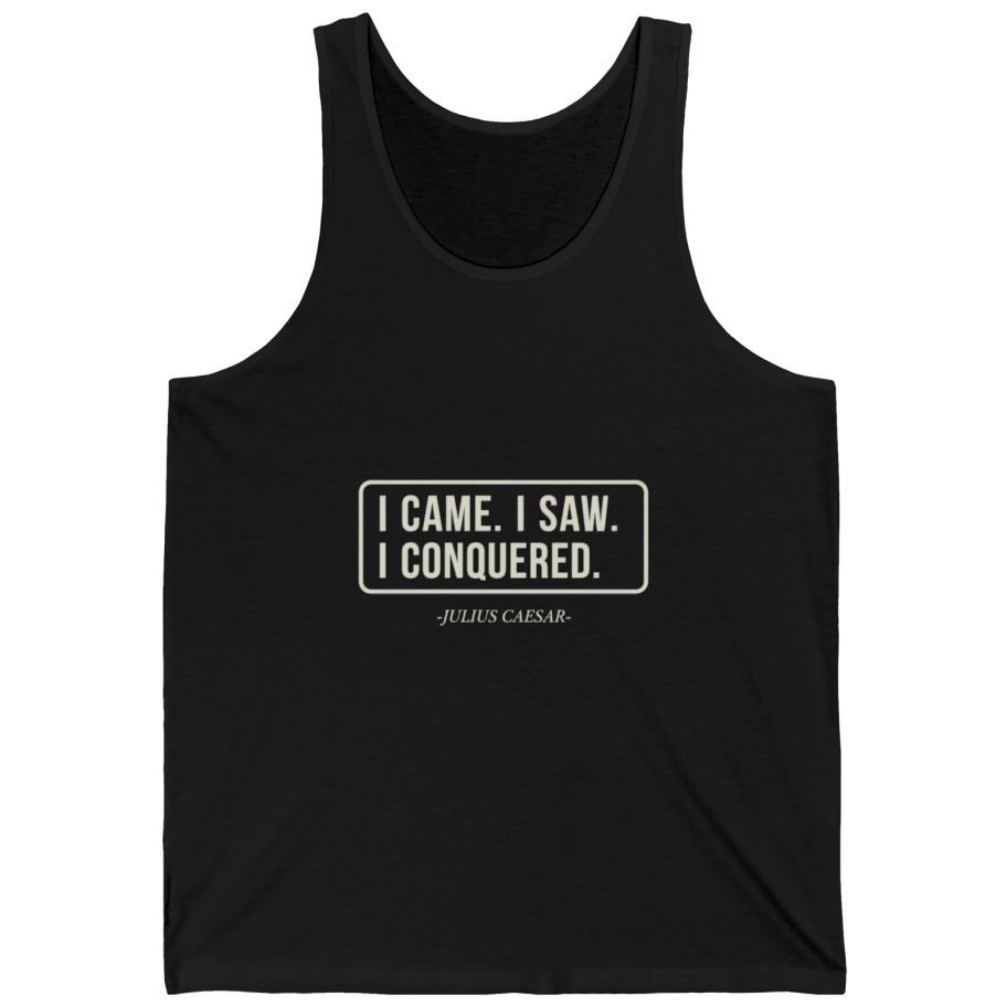 I Came I Saw I Tank Top - Black front