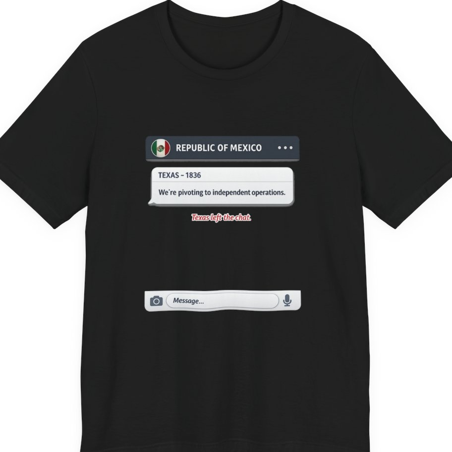 Texas Independence Group Chat Premium Tee - Black front