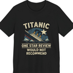Titanic One Star Review Premium Tee - Black front