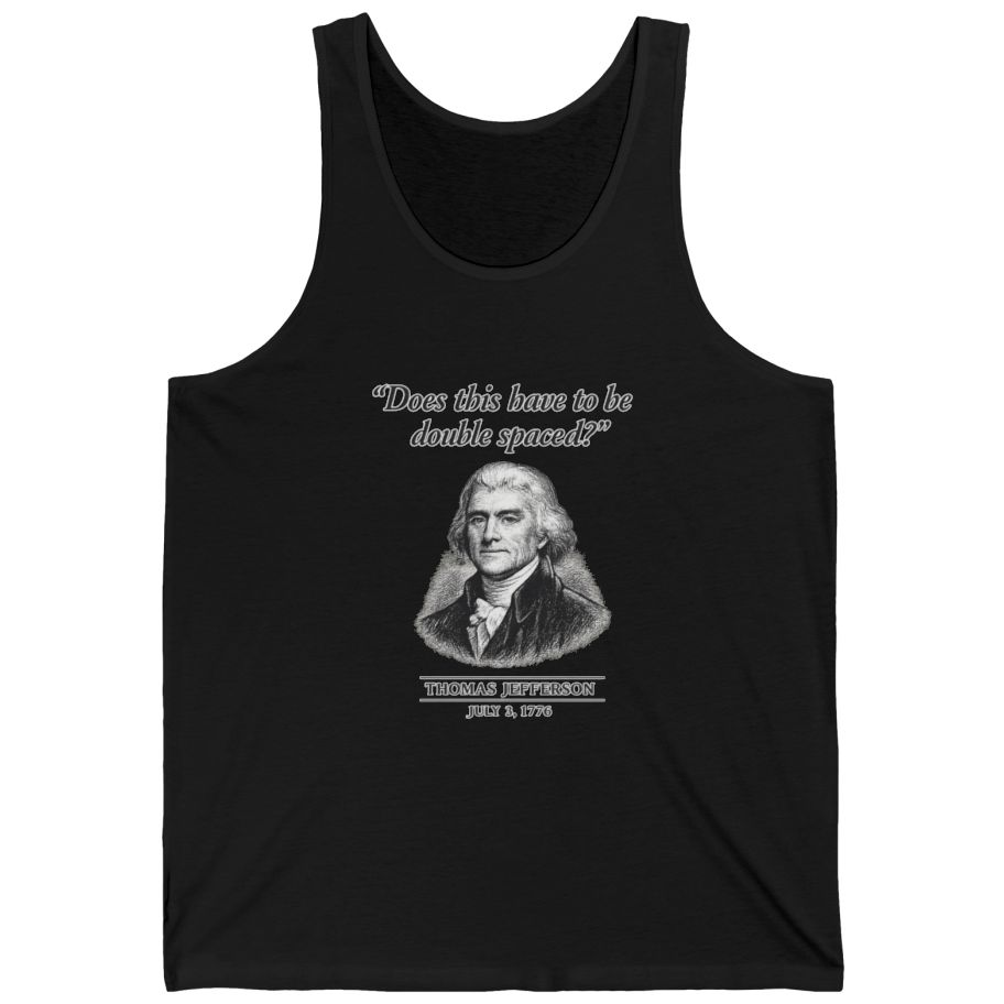 Thomas Jefferson Procrastination Double Spaced Tank Top - Black front