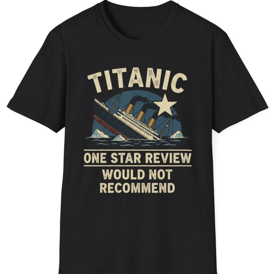 Titanic One Star Review T-Shirt - Black front
