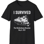 I Survived The Hindenburg Disaster T-Shirt - Black front