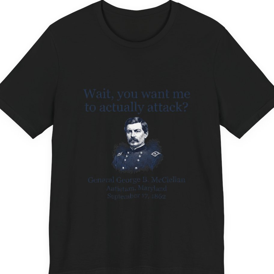 Mcclellan Antietam Attack Premium Tee - Black front