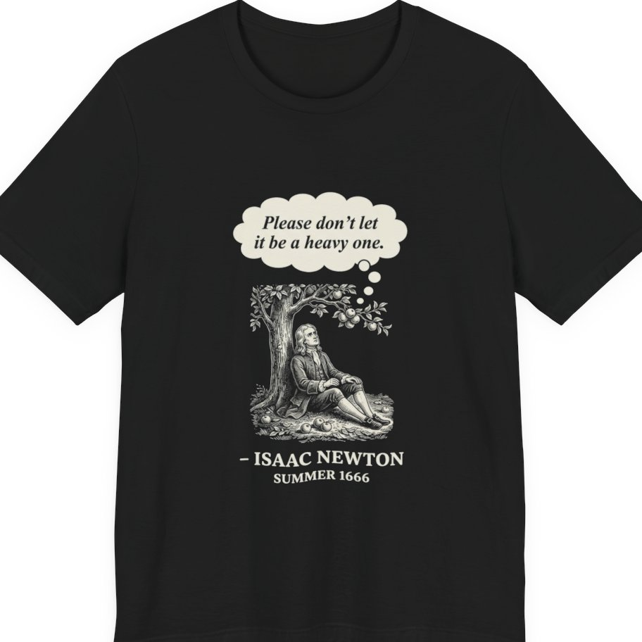 Newton Gravity Anxiety Premium Tee - Black front