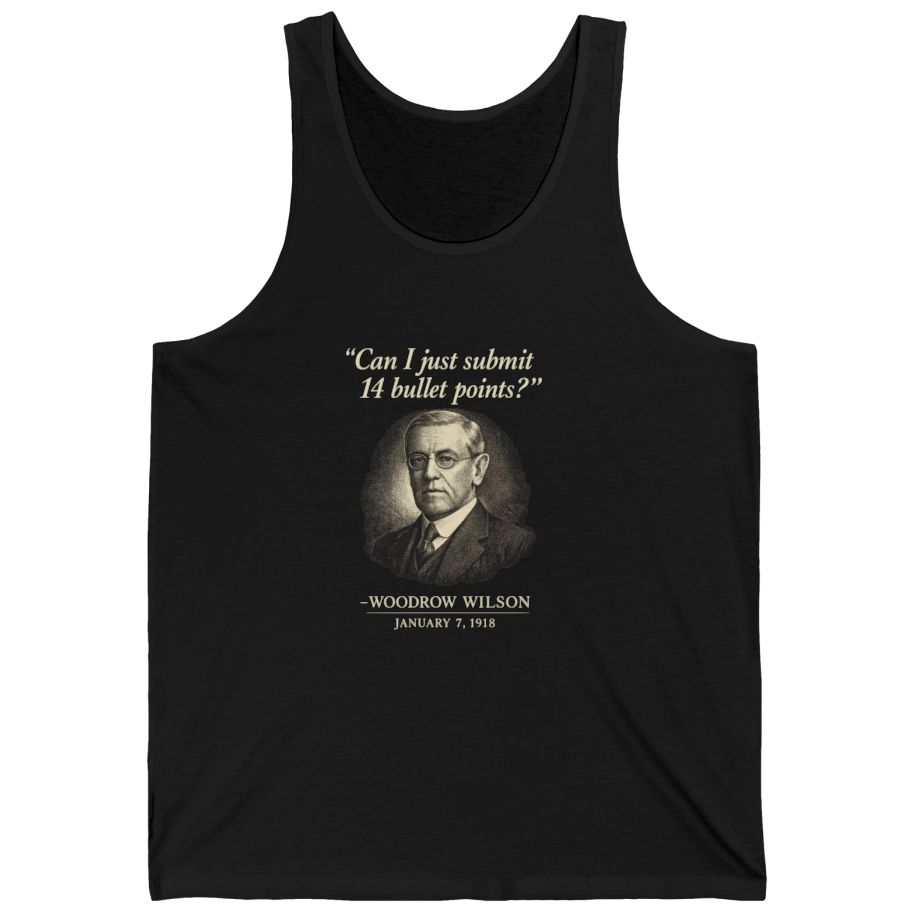 Woodrow Wilson Fourteen Points Procrastination Tank Top - Black front