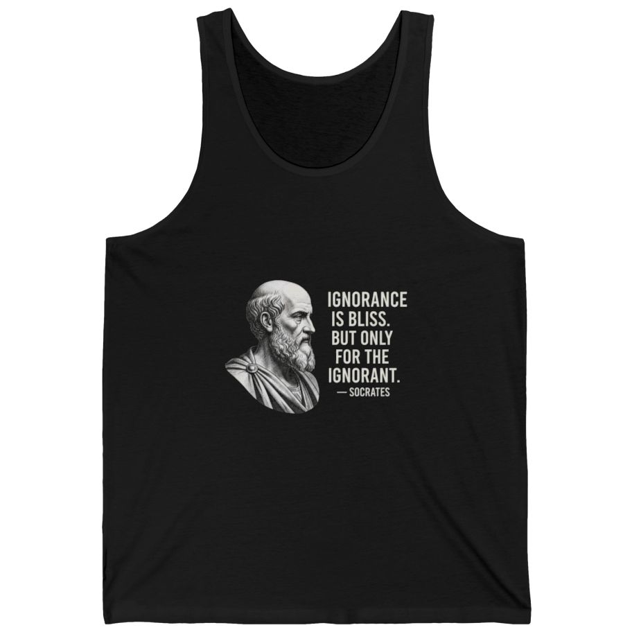 Socrates Ignorance Is Bliss Quote Tank Top - Black front