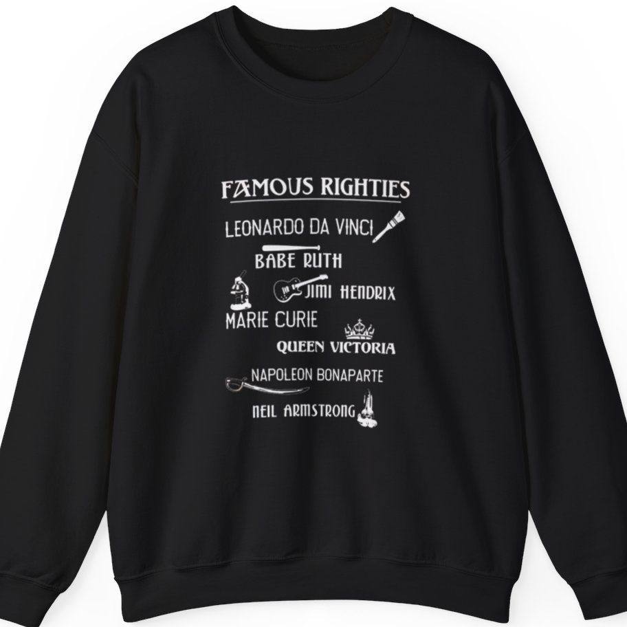 Famous Righties Sweatshirt - Black front