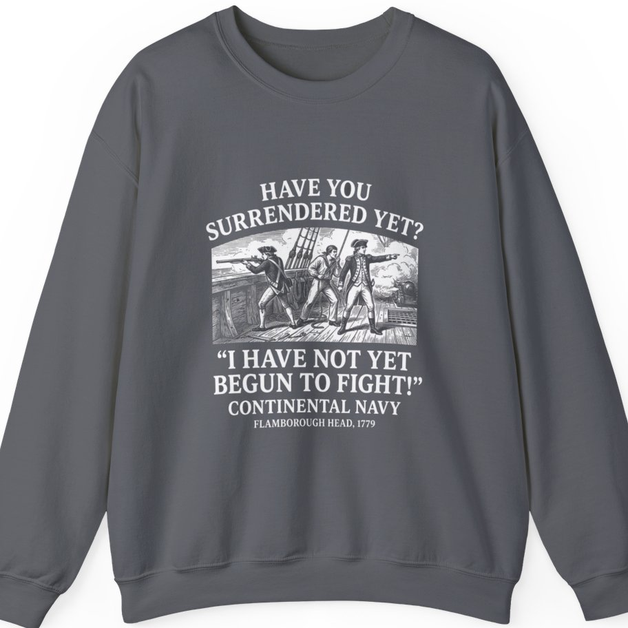 Not Yet Begun To Fight Sweatshirt - Charcoal front