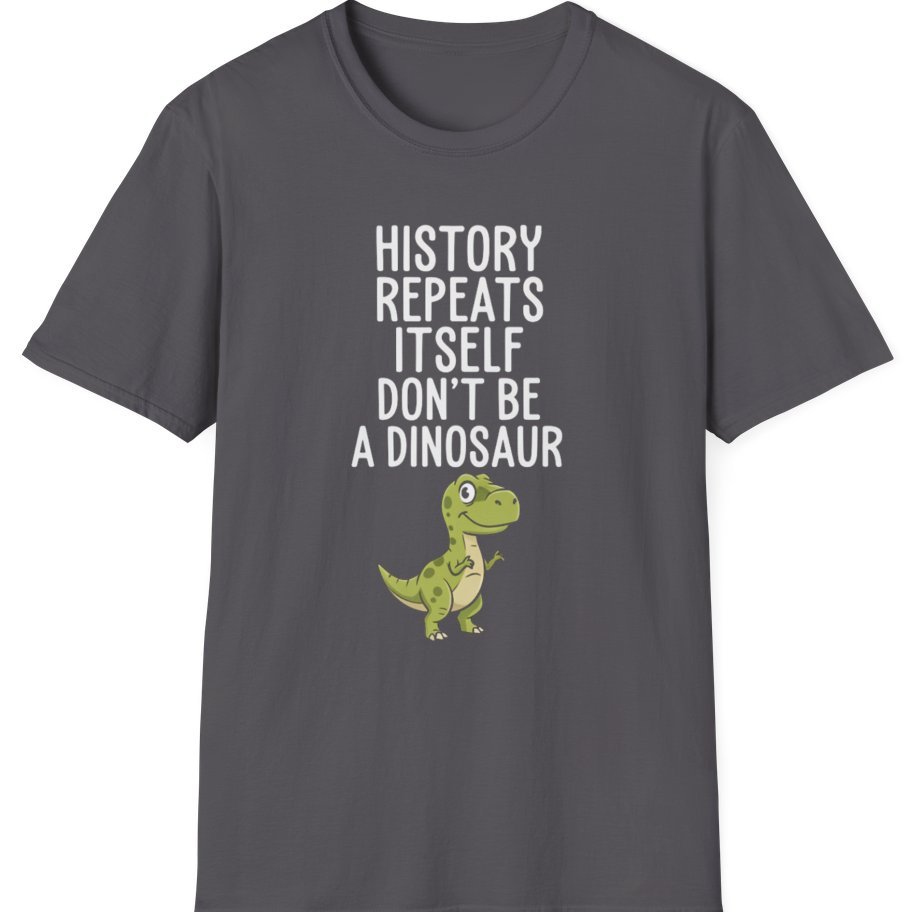 History Repeats Itself T-Shirt - Charcoal front