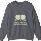 I Read The Book Sweatshirt - Charcoal front
