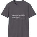 Industrial Revolution Quote T-Shirt - Charcoal front