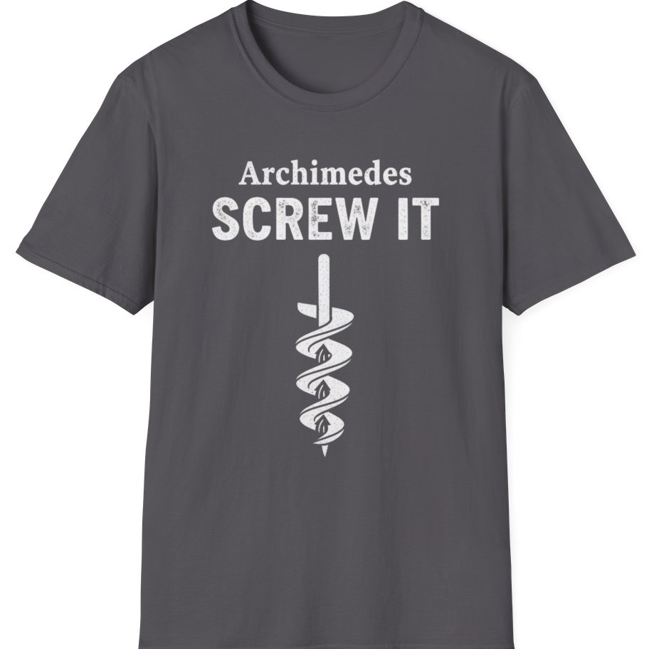 Archimedes Screw It T-Shirt - Charcoal front