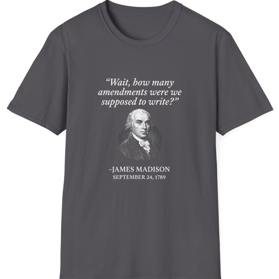 Madison Bill of Rights Deadline T-Shirt - Charcoal front