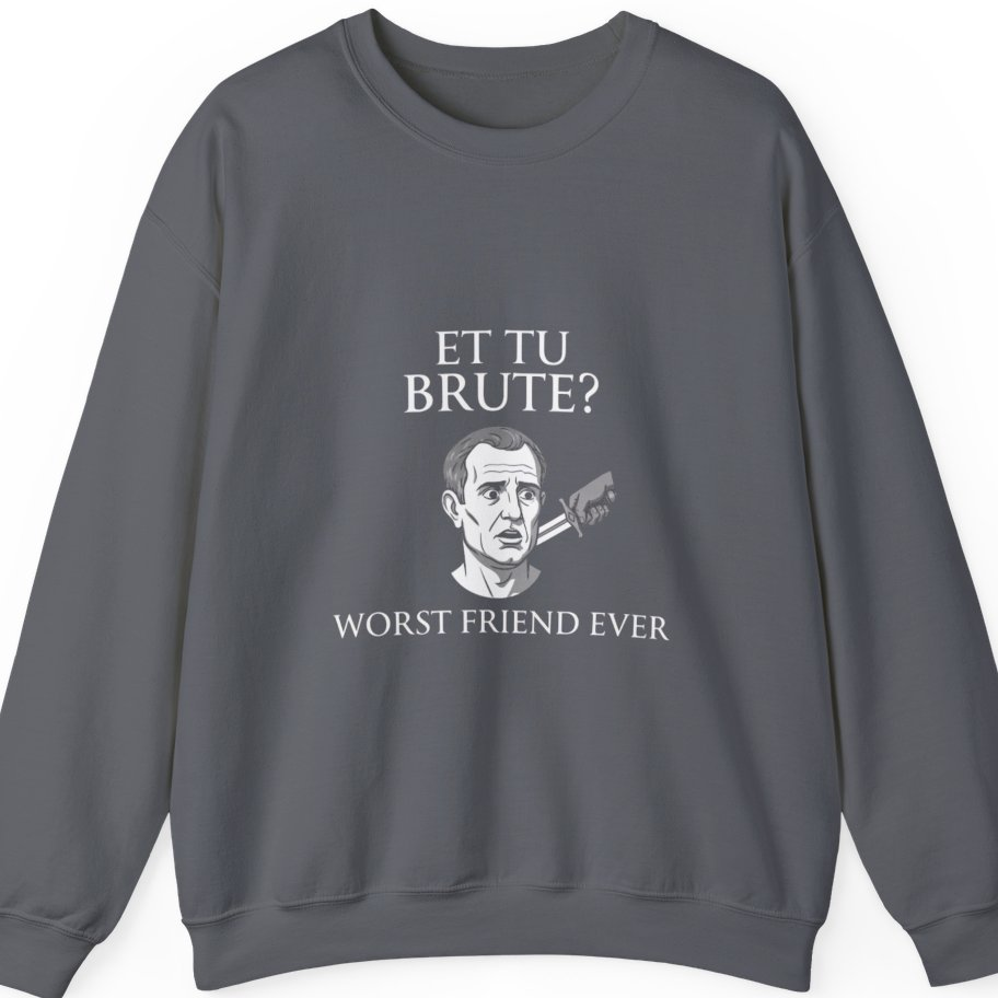 Et Tu Brute T-Shirt - Charcoal front