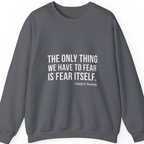 The Only Thing We Have Sweatshirt - Charcoal front