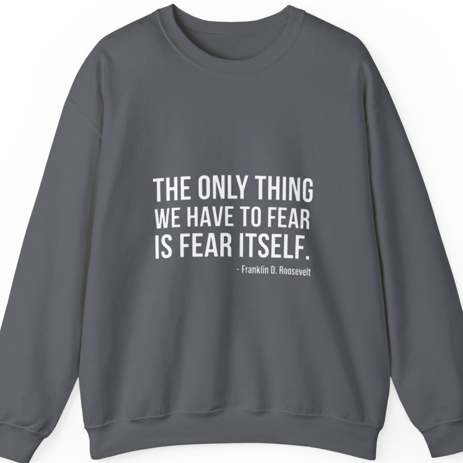The Only Thing We Have Sweatshirt - Charcoal front