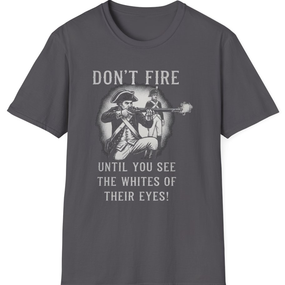 Don't Fire Until You See T-Shirt - Charcoal front