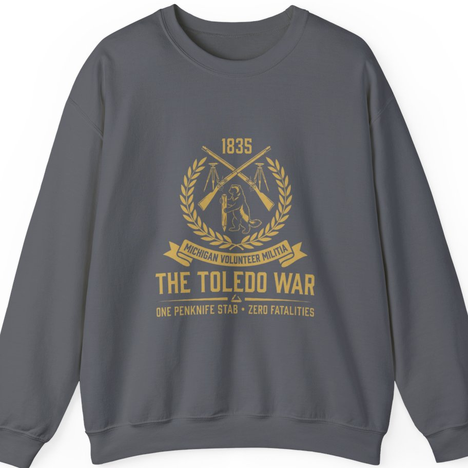 The Toledo War Michigan Volunteer Sweatshirt - Charcoal front