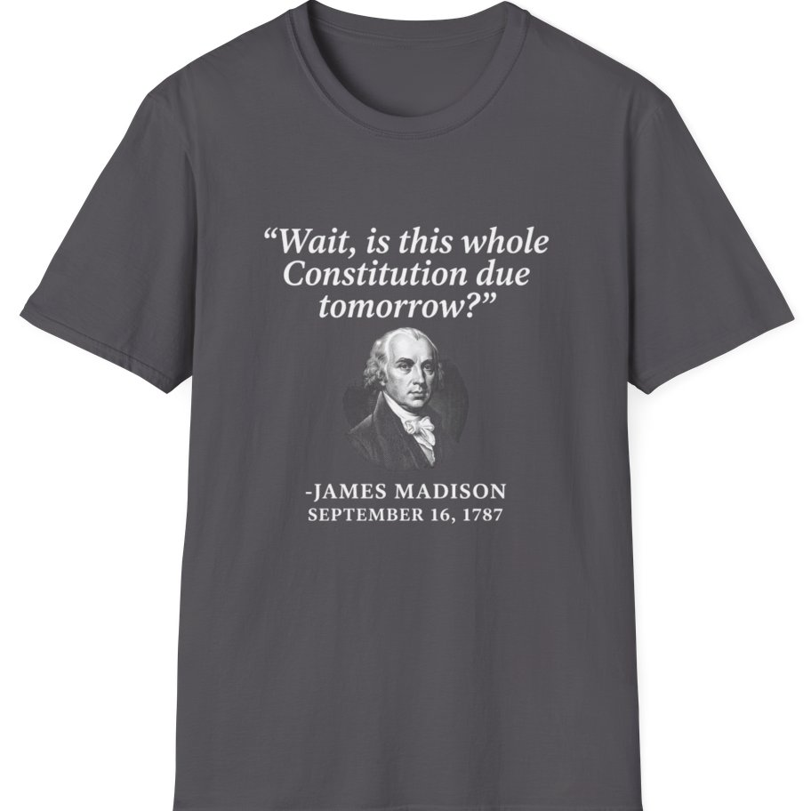 Madison Constitution Deadline T-Shirt - Charcoal front