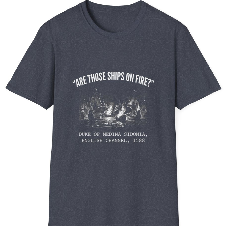 Spanish Armada Fire Ships T-Shirt - Heather Navy front