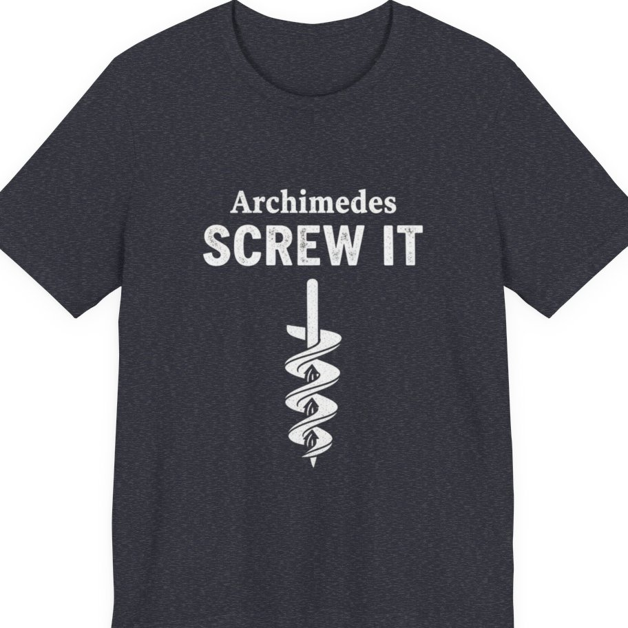 Archimedes Screw It Premium Tee - Heather Navy front