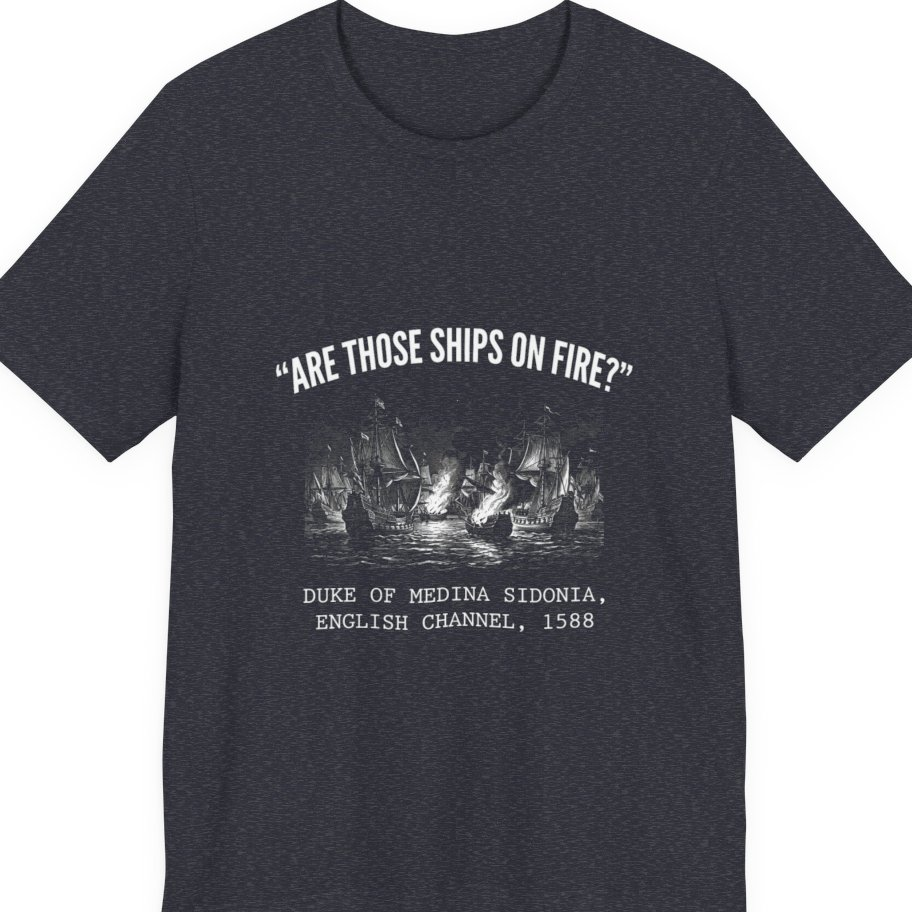 Spanish Armada Fire Ships Premium Tee - Heather Navy front