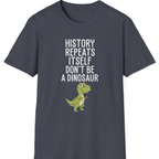 History Repeats Itself T-Shirt - Heather Navy front