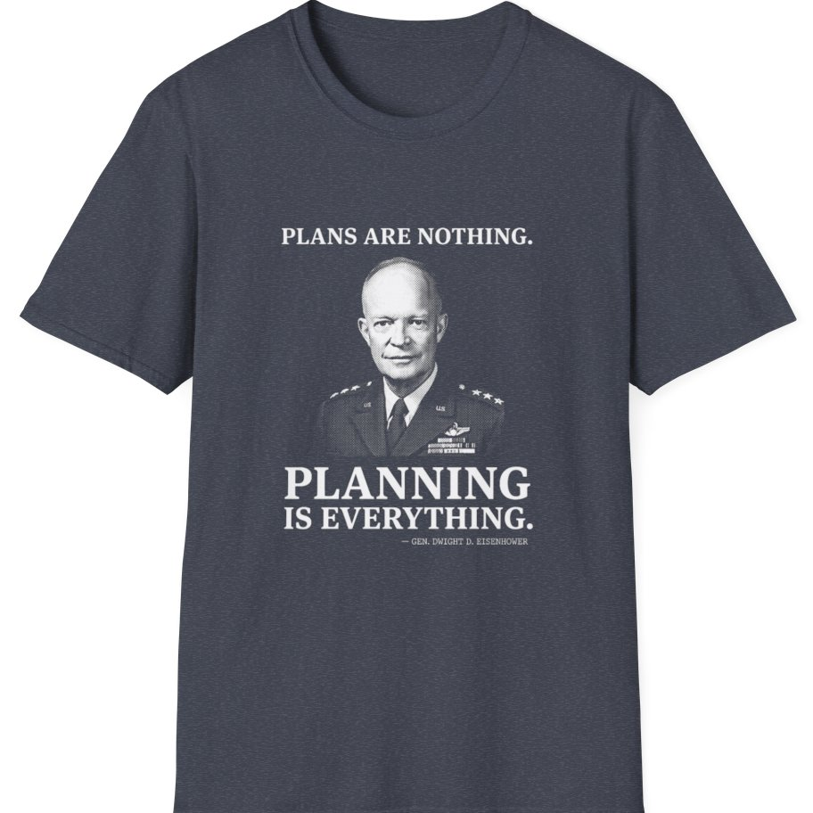 Eisenhower Planning Everything T-Shirt - Heather Navy front