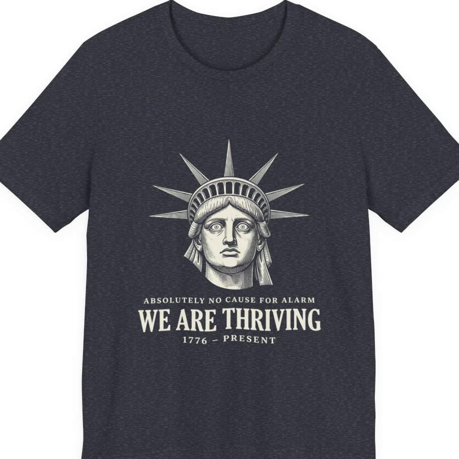 Lady Liberty We Are Thriving Premium Tee - Heather Navy front