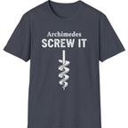 Archimedes Screw It T-Shirt - Heather Navy front