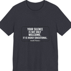 Your Silence Is Educational Premium Tee - Heather Navy front