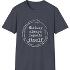 History Always Repeats T-Shirt - Heather Navy front