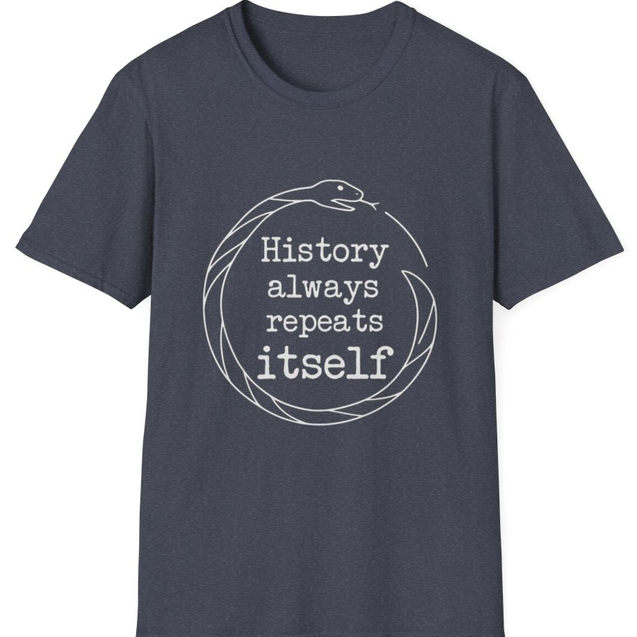 History Always Repeats T-Shirt - Heather Navy front