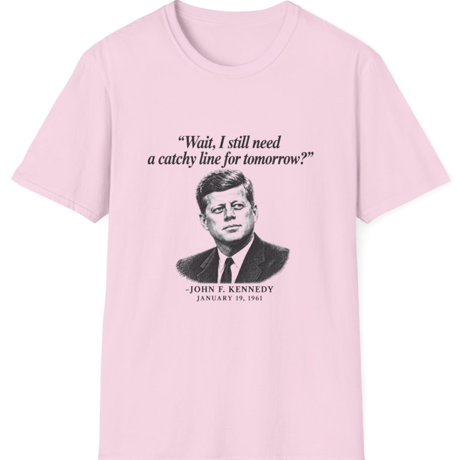 Kennedy Catchy Line Inaugural T-Shirt - Light Pink front