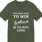 The Only Way To Win Premium Tee - Military Green front