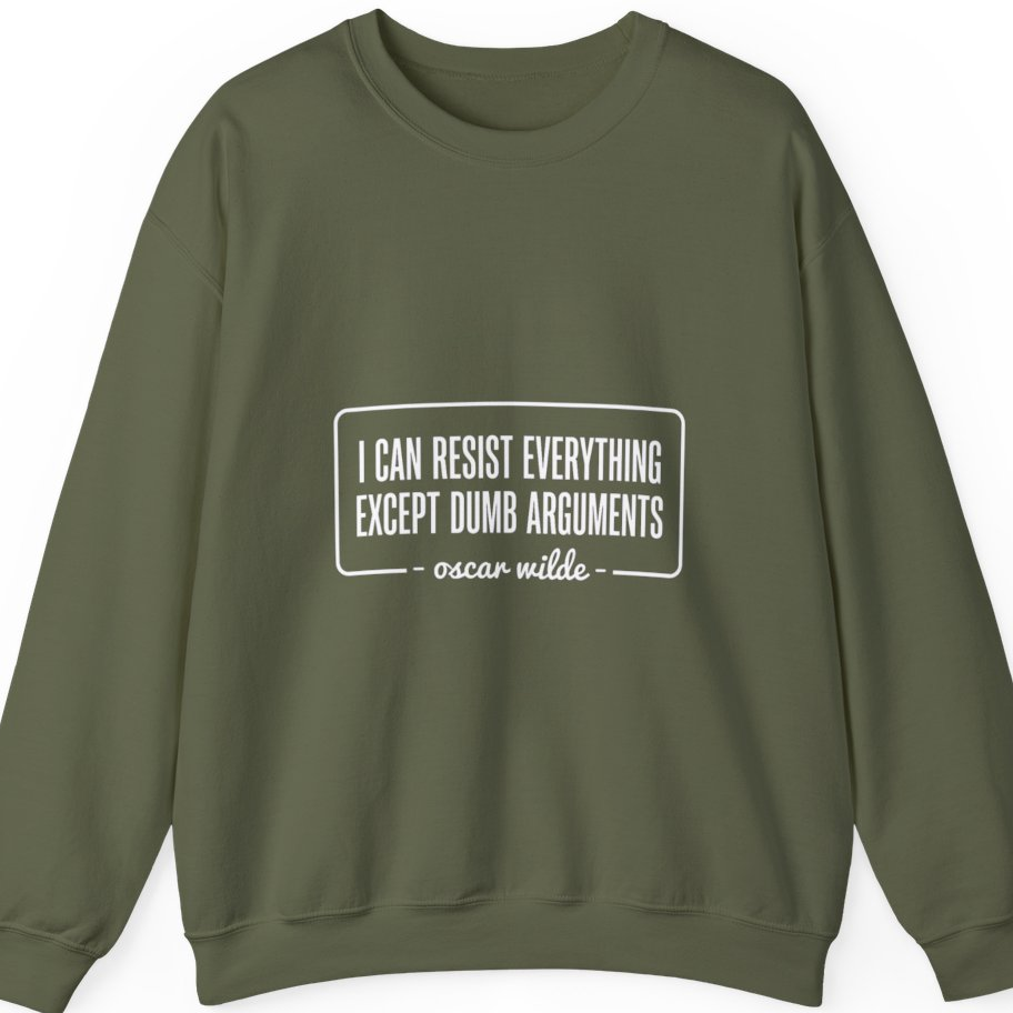 Oscar Wilde Quote Sweatshirt - Military Green front