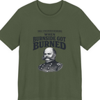 Fredericksburg Burnside Got Burned Vintage Premium Tee - Military Green front
