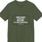 Your Silence Is Educational Premium Tee - Military Green front