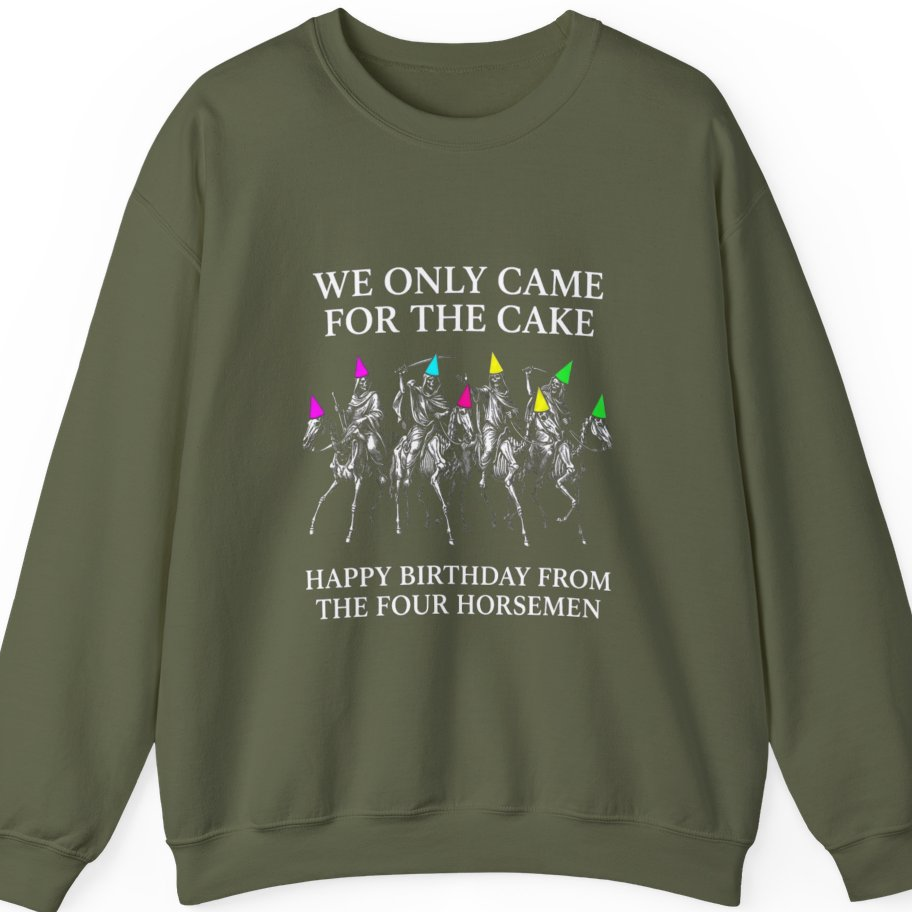Four Horsemen Birthday Party Sweatshirt - Military Green front