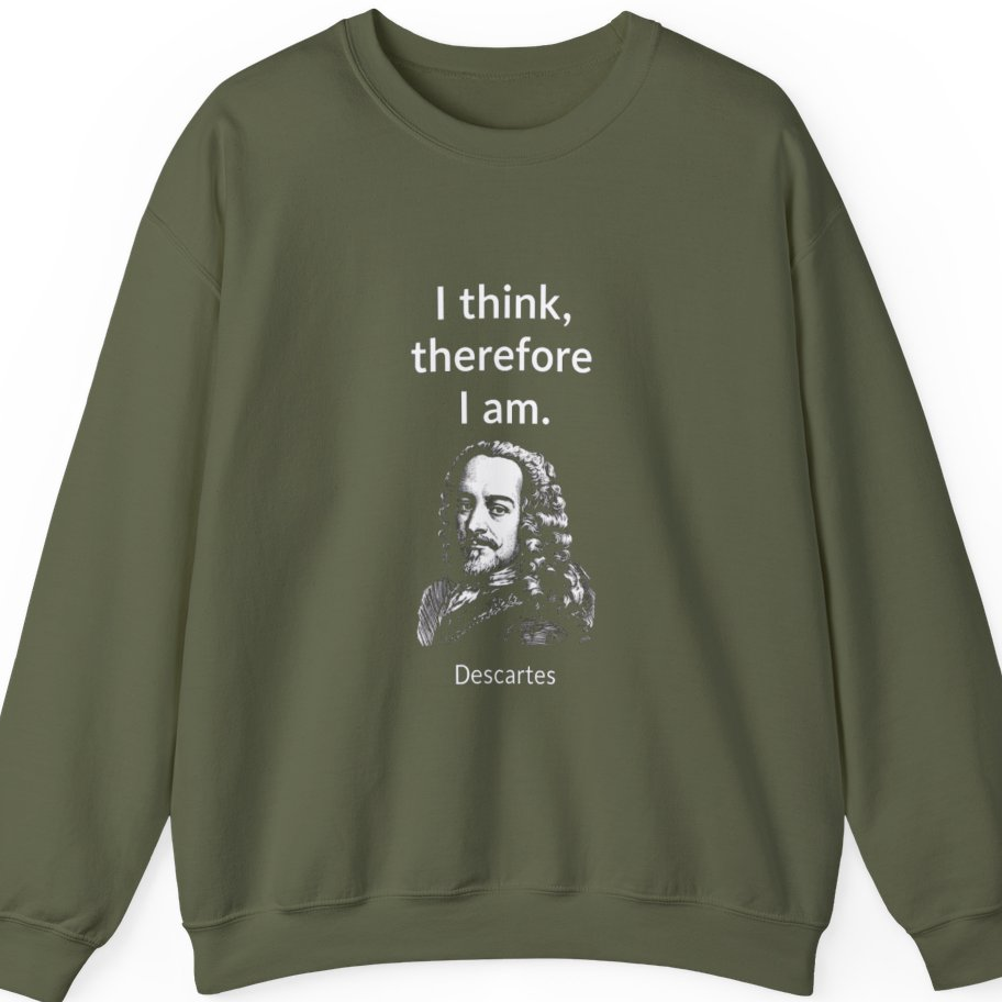 Cogito Ergo Sum Sweatshirt - Military Green front